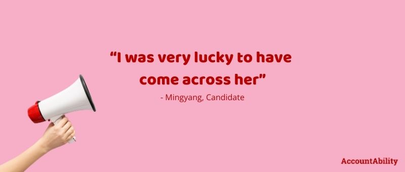 Quote:"“I was very lucky to have  come across her” - Mingyang, Candidate