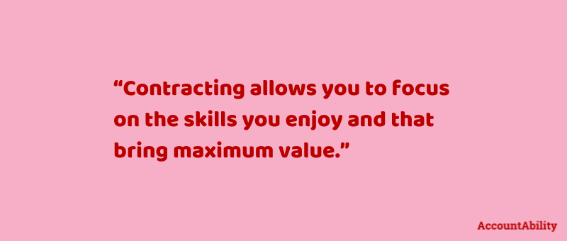 Pink background with quote in red "Contracting allows you to focus on the skills you enjoy and that bring maximum value."